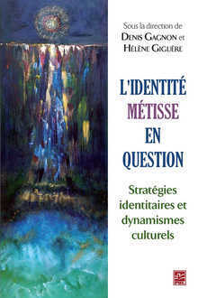 L’identité métisse en question. 